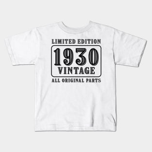 All original parts vintage 1930 limited edition birthday Kids T-Shirt